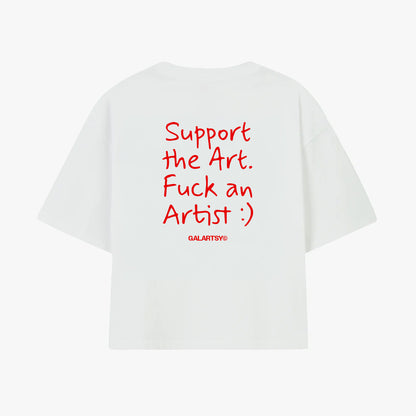 Support the Art. Fuck an Artist :)