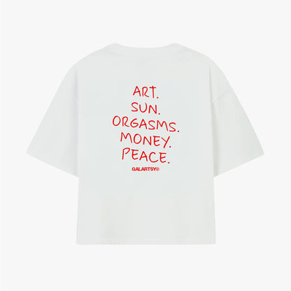 Art. Sun. Orgasms. Money. Peace.